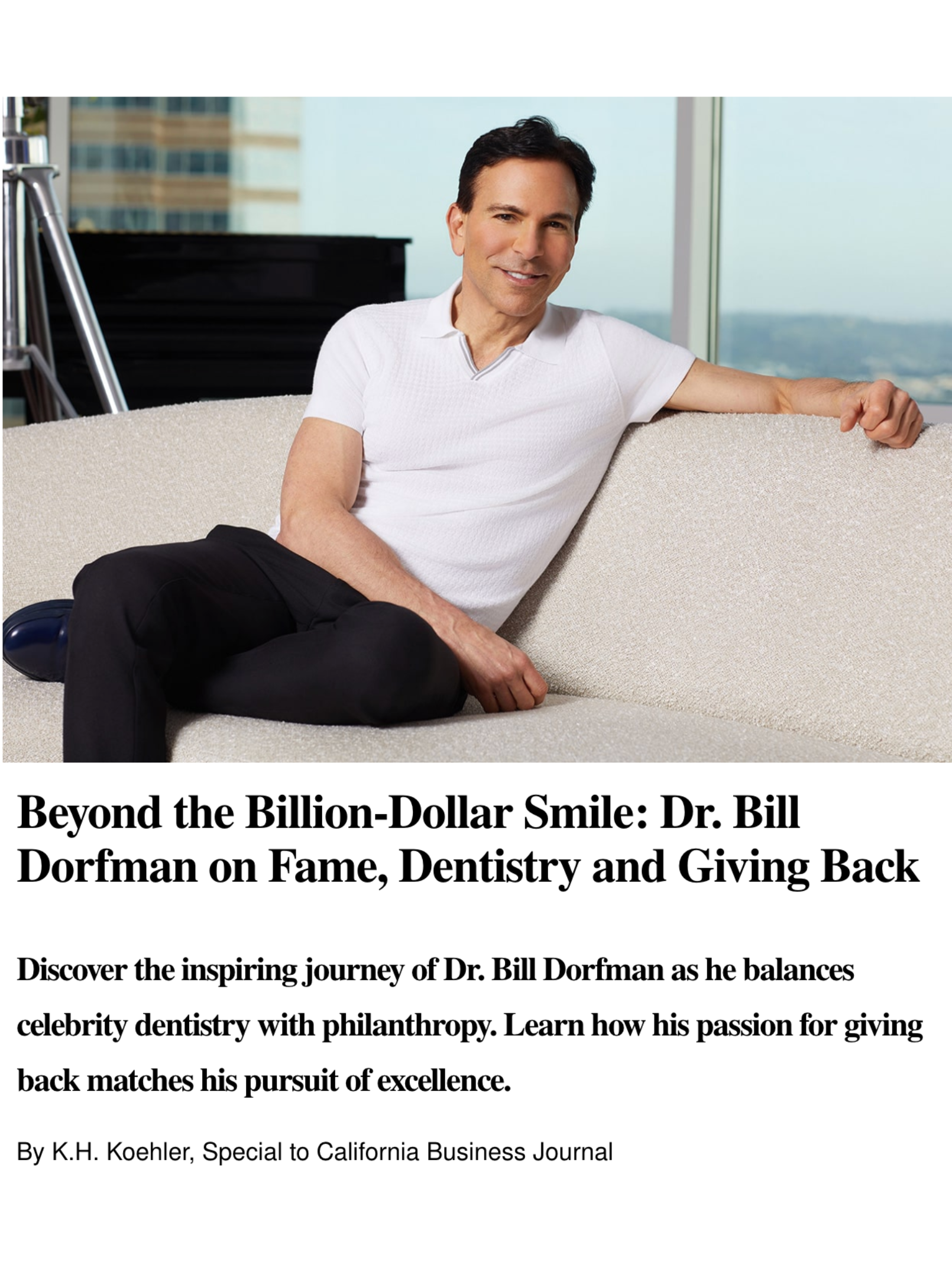 Beyond the Billion-Dollar Smile: Dr. Bill Dorfman on Fame, Dentistry and Giving Back